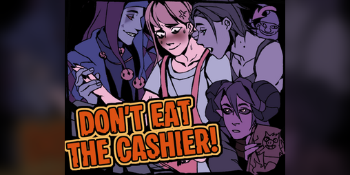 Don't eat the cashier!